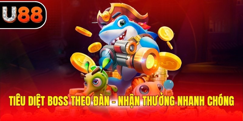 Tiêu diệt boss theo đàn - Nhận thưởng nhanh chóng